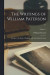 The Writings of William Paterson ... -- Bok 9781018384849