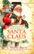 Life and Adventures of Santa Claus -- Bok 9781101563083