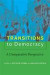 Transitions to Democracy -- Bok 9781421408132