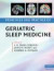 Principles and Practice of Geriatric Sleep Medicine -- Bok 9780521896702