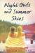 Nights Owls and Summer Skies -- Bok 9780241460825