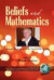 Beliefs and Mathematics -- Bok 9781593118686
