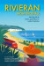 Rivieran inom räckhåll : med tåg till de bästa upplevelserna i södra Frankrike -- Bok 9789151911977