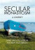 Secular Monasticism -- Bok 9781479707201