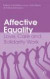 Affective Equality -- Bok 9780230227194
