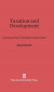 Taxation and Development -- Bok 9780674188327
