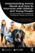 Understanding Animal Abuse and How to Intervene with Children and Young People -- Bok 9781000848434