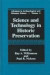 Science and Technology in Historic Preservation -- Bok 9780306462122