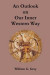 An Outlook on Our Inner Western Way -- Bok 9780620403061