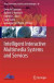 Intelligent Interactive Multimedia Systems and Services -- Bok 9783319386423