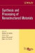 Synthesis and Processing of Nanostructured Materials, Volume 27, Issue 8 -- Bok 9780470291795