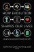 How Evolution Shapes Our Lives -- Bok 9781400881383