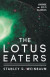 The Lotus Eaters -- Bok 9781528703468