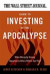 The Wall Street Journal Guide to Investing in the Apocalypse -- Bok 9780062001320