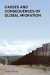 Causes and Consequences of Global Migration -- Bok 9781785276774