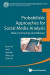Probabilistic Approaches For Social Media Analysis: Data, Community And Influence -- Bok 9780000987709