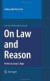 On Law and Reason -- Bok 9781402087295