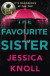 The Favourite Sister -- Bok 9781509839971