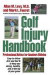 Golf Injury Handbook -- Bok 9781620456927