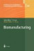 Biomanufacturing -- Bok 9783642058097