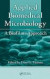 Applied Biomedical Microbiology -- Bok 9780849375699