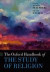 The Oxford Handbook of the Study of Religion -- Bok 9780198729570
