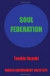 Soul Federation -- Bok 9781450026642
