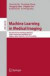 Machine Learning in Medical Imaging -- Bok 9783319022666