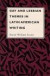 Gay and Lesbian Themes in Latin American Writing -- Bok 9780292776470