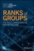 Ranks of Groups -- Bok 9781119080329