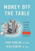 Money off the Table -- Bok 9781544516905