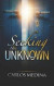 Seeking the Unknown -- Bok 9781734290806