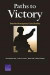 Paths to Victory -- Bok 9780833081094