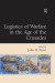 Logistics of Warfare in the Age of the Crusades -- Bok 9781351921466
