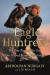 The Eagle Huntress -- Bok 9780316522618