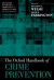 The Oxford Handbook of Crime Prevention -- Bok 9780195398823