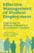 Effective Management of Student Employment -- Bok 9781563086885