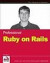 Professional Ruby on Rails (Programmer to Programmer) -- Bok 9780470223888