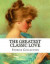 The Greatest Classic Love Stories Collection -- Bok 9781533137845