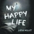 My Happy Life -- Bok 9781662074721