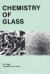Chemistry of Glass -- Bok 9780916094737