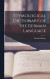 Etymological Dictionary of the German Language -- Bok 9781015468863