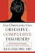 Can Christianity Cure ObsessiveCompulsive Disor  A Psychiatrist Explores the Role of Faith in Treatment -- Bok 9781587432064