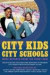 City Kids, City Schools -- Bok 9781595583383