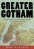 Greater Gotham -- Bok 9780199911462
