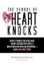 The School of Heart Knocks: How I Turned One Idea and Many Adversities into a Multi-Million-Dollar Business--and So Can You! -- Bok 9780984490929