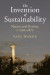 The Invention of Sustainability -- Bok 9781107151147