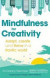 Mindfulness for a More Creative Life -- Bok 9780349408231