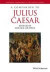A Companion to Julius Caesar -- Bok 9781119025573