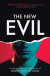 The New Evil -- Bok 9781633885325